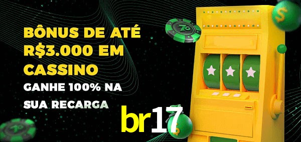 br17 melhor bônus de depósito